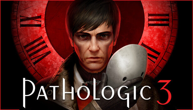 Pathologic 3 (Steam)