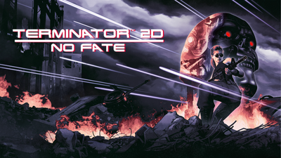 Terminator 2D: NO FATE PC (Steam)